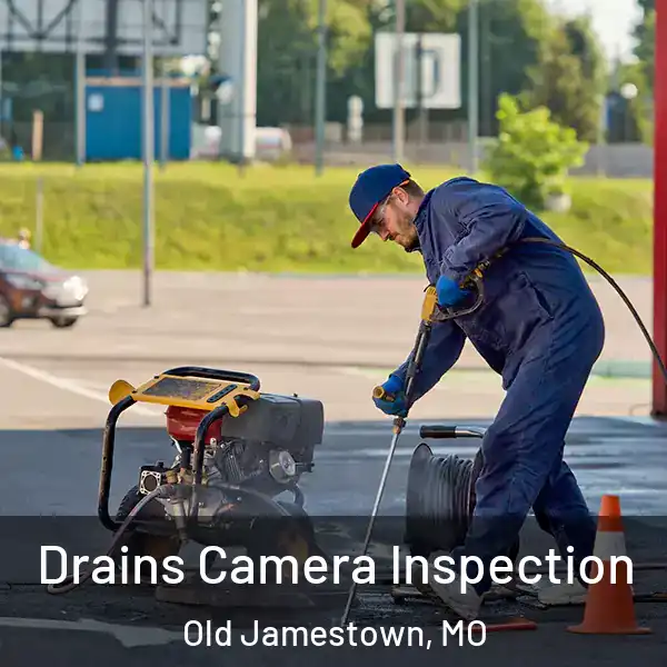  Drains Camera Inspection Old Jamestown, MO