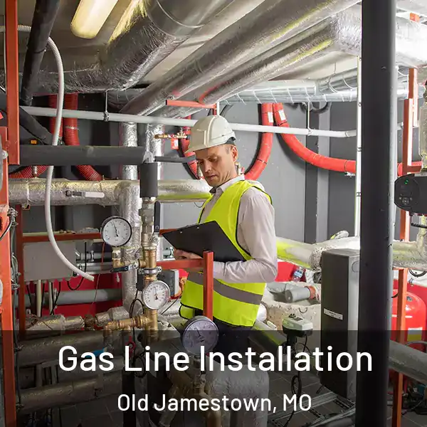  Gas Line Installation Old Jamestown, MO